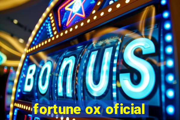 fortune ox oficial